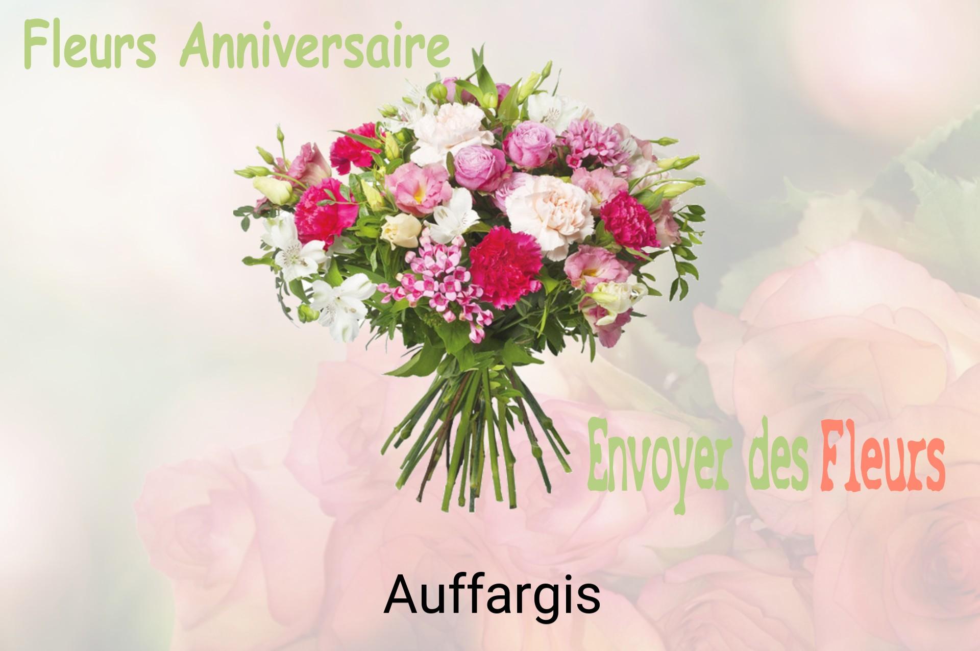 Bouquet de fleurs d’anniversaire livré à Auffargis